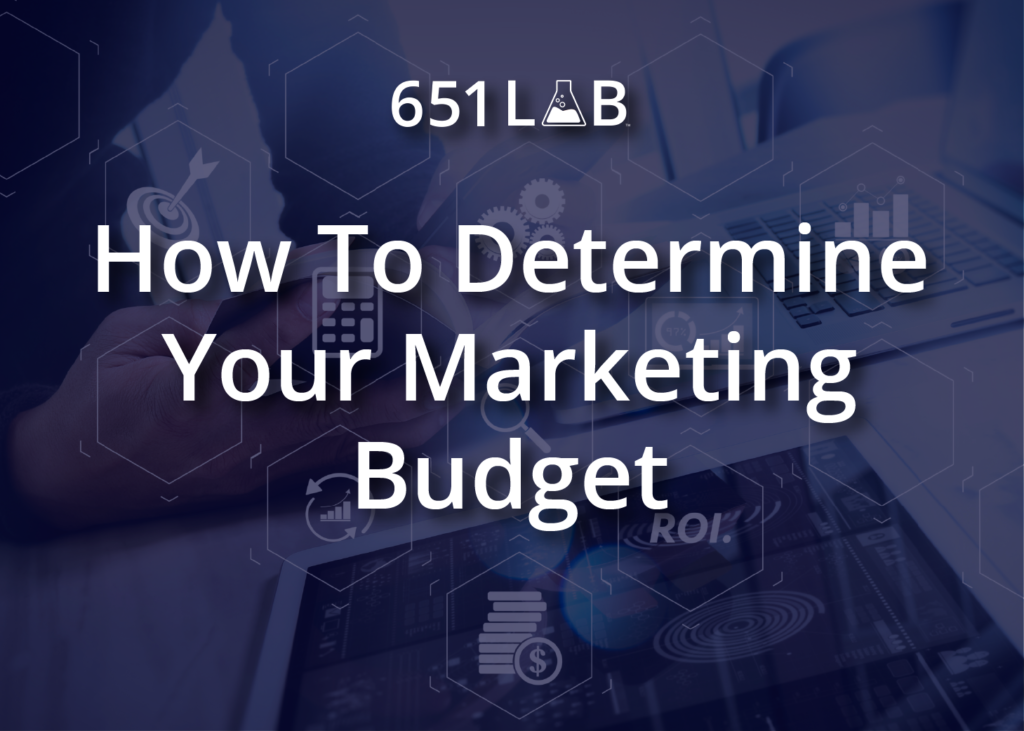 How To Determine Your Marketing Budget